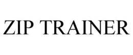 ZIP TRAINER trademark