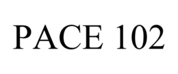 PACE 102 trademark