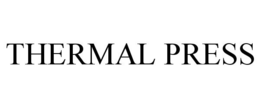 THERMAL PRESS trademark