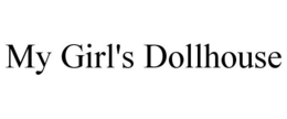 MY GIRL'S DOLLHOUSE trademark
