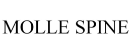 MOLLE SPINE trademark