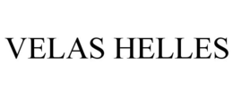 VELAS HELLES trademark