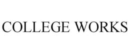 COLLEGE WORKS trademark