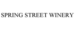 SPRING STREET WINERY trademark