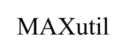 MAXUTIL trademark
