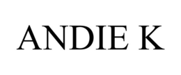 ANDIE K trademark