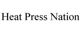 HEAT PRESS NATION trademark