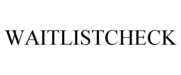 WAITLISTCHECK trademark