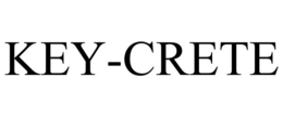 KEY-CRETE trademark