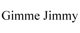 GIMME JIMMY trademark
