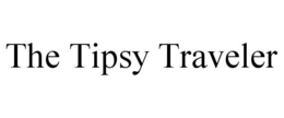 THE TIPSY TRAVELER trademark