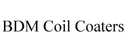 BDM COIL COATERS trademark
