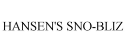 HANSEN'S SNO-BLIZ trademark