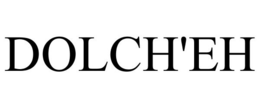 DOLCH'EH trademark