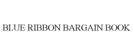 BLUE RIBBON BARGAIN BOOK trademark