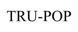 TRU-POP trademark