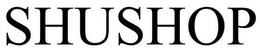 SHUSHOP trademark