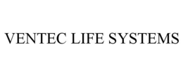 VENTEC LIFE SYSTEMS trademark