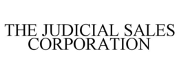 THE JUDICIAL SALES CORPORATION trademark