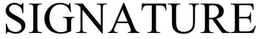 SIGNATURE trademark