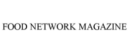 FOOD NETWORK MAGAZINE trademark