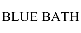 BLUE BATH trademark