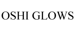OSHI GLOWS trademark