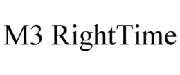M3 RIGHTTIME trademark