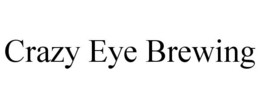 CRAZY EYE BREWING trademark