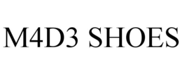 M4D3 SHOES trademark
