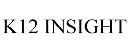 K12 INSIGHT trademark