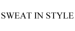 SWEAT IN STYLE trademark