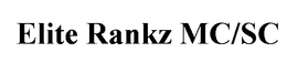ELITE RANKZ MC/SC trademark