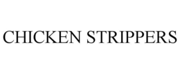 CHICKEN STRIPPERS trademark