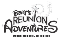 BERT'S REUNION ADVENTURES MAGICAL MOMENTS...VIP FAMILIES trademark