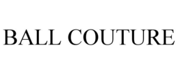 BALL COUTURE trademark