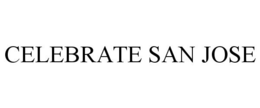 CELEBRATE SAN JOSE trademark