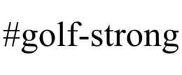 #GOLF-STRONG trademark