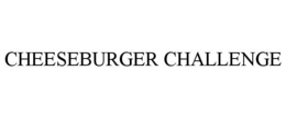 CHEESEBURGER CHALLENGE trademark