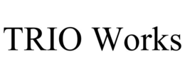 TRIO WORKS trademark