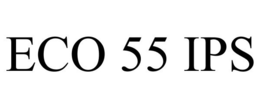 ECO 55 IPS trademark