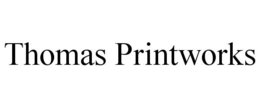 THOMAS PRINTWORKS trademark