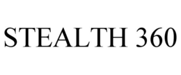 STEALTH 360 trademark