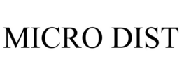 MICRO DIST trademark