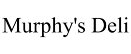 MURPHY'S DELI trademark