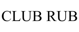 CLUB RUB trademark