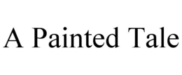 A PAINTED TALE trademark