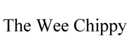 THE WEE CHIPPY trademark