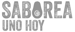 SABOREA UNO HOY trademark