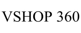 VSHOP 360 trademark